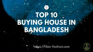 Top 10 buying house in Bangladesh